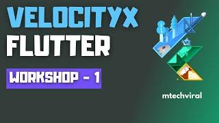 VelocityX Flutter Workshop - 1