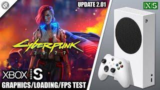 Cyberpunk 2077: Update 2.01 - Xbox Series S Gameplay + FPS Test