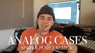 REVIEW: Analog Cases SP-404 & Ableton Push