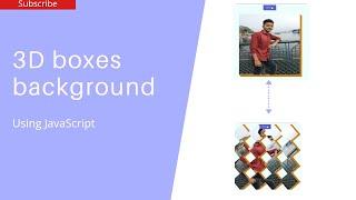 3D boxes background using HTML CSS JavaScript | Watch Now