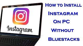 How to Install Instagram on PC Without Blue stacks|| Install Instagram just in 5 min on PC