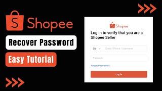 How To Recover & Reset Shopee Account Password (Step By Step ) | Shopee Account Recovery