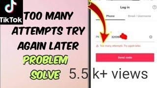 Too many attempts.|Try again later| tik tok problem| solve in tik tok lite..|# foryou# foryoupage|