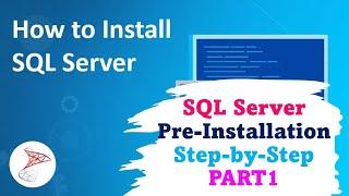 DAY7: SQL Server Pre-Installation Steps Discussion