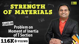 Problems on Moment of Inertia of T Section - Moment of Inertia - Strength of Materials