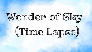 Wonder of Sky | Time Lapse ⏱️| #skytimelapse