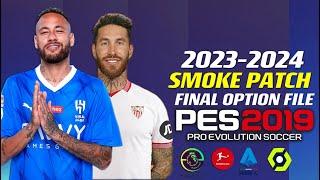 PES 2019 | OPTION FILE SMOKE-PATCH 23-2024 | 10/13/23 | PC