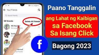 Paano Tanggalin ang Lahat ng Kaibigan sa Facebook Sa Isang Click (Bago 2023) |