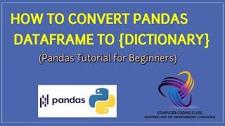 How to Convert DataFrame to Dictionary in Python | Python Pandas Tutorial