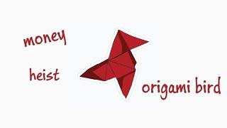 The Professor's origami BIRD tutorial  | Money Heist(La Casa de Papel)