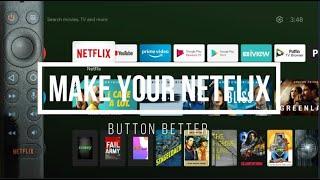 Make your Netflix Button Better