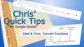 Google Sheet: Date & Time Functions that convert