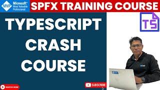 TypeScript Crash Course in 75 mints for SPFx Development | SharePoint Framework Training Course