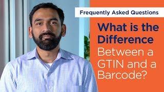 What is the difference between a GTIN and a barcode?