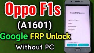 Oppo F1s (A1601) FRP Unlock or Google Account Bypass Easy Trick Without PC
