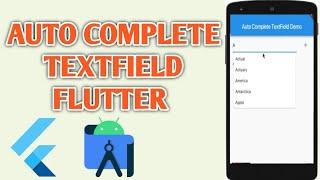 Flutter AutoComplete TextField | Flutter AutoComplete DropDown | AutoComplete TextField Flutter