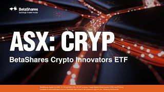 The BetaShares Crypto Innovators ETF (ASX:CRYP)