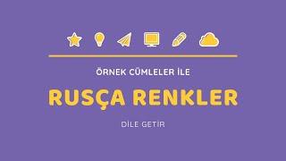 RUSÇA RENKLER - ЦВЕТА НА ТУРЕЦКОМ ЯЗЫКЕ