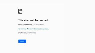 How To Fix Google Chrome ERR_ADDRESS_UNREACHABLE Error on Windows 10 / 11