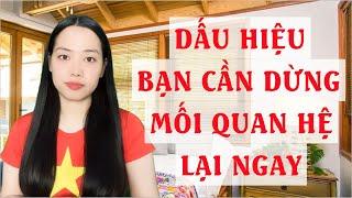 Dấu hiệu bạn cần dừng mối quan hệ lại ngay