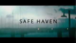 Safe Haven - Official Trailer