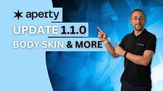 Aperty Update 1.1.0 | Body Skin & Performance