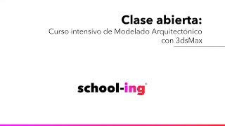 Clase Abierta: Curso de modelado arquitectónico con 3dsMax