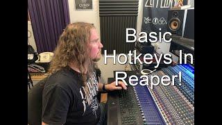 Reaper's Basic Hotkeys