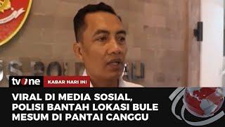 Polda Bali Bantah Video Bule Mesum di Pantai Canggu | Kabar Hari Ini tvOne