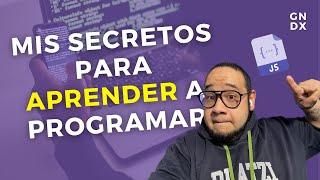 Mis secretos para APRENDER a programar