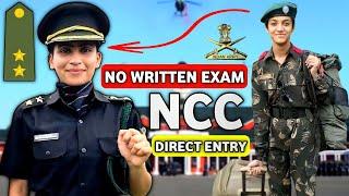 NCC Direct Entry to Indian Army | Eligibility , Qualification , Selection Process , Training