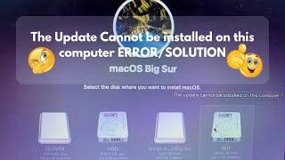 macOS Big Sur error this update cannot be installed on this computer "solution"