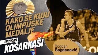 Bogdan Bogdanović: Poziv se ne kupuje, reprezentacija kao vojska I Kako se kuju olimpijske medalje