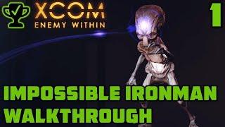 Hello, Commander - XCOM Enemy Within Walkthrough Ep. 1 [XCOM Enemy Within Impossible Ironman]