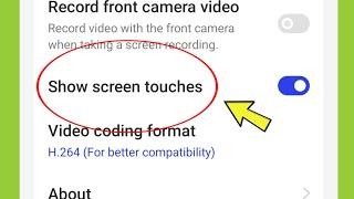 What is Show Screen Touches in Screen recording | Android Phone