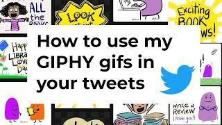 How To Use GIPHY gifs on Twitter (updated)