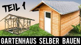 (1/4)  Gartenhaus  SELBER BAUEN - ANLEITUNG Schritt für Schritt (Gartenhütte, Holzhütte)