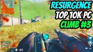 "Unrated You're not a Seven You're A..." LOL | Resurgence Top 10k PC Climb #3 (Warzone)