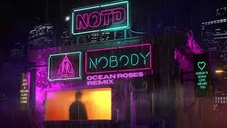 NOTD, Catello - Nobody (Ocean Roses Remix)