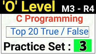 O level C programming Top 20 True False | O level C language class in hindi O level M3 R4 Important