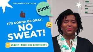 English Expression for Professionals| No Sweat | Everyday English