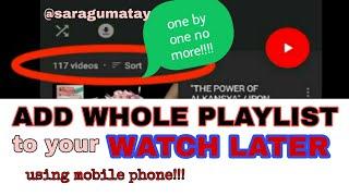 HOW TO TRANSFER PLAYLIST TO WATCH LATER USING MOBILE PHONE | STEP BY STEP