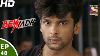 Beyhadh - बेहद - Episode 48 - 15th December, 2016