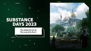 The Material Art of The Last of Us | Substance Days at GDC 2023 | Adobe Substance 3D