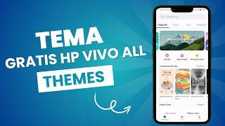 cara mendapatkan tema gratis hp Vivo y12, Y12i, y12s,y20,y50,yyy