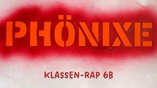 Klassen-Rap der 6b: Phönixe