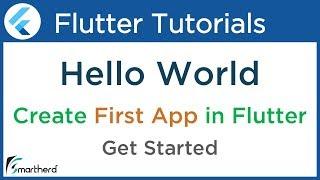 Create First Flutter Application: Flutter Hello World Tutorial: Flutter Dart Tutorial #1.3