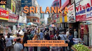 Colombo (Sri Lanka) 2023 (4K) Walk thru Pettah Market | Main Street | Red Mosque