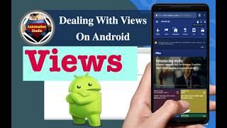 Session 13: Deal With Views On Android App