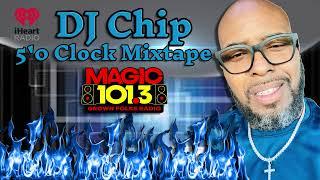 DJ CHIP / 5'0 CLOCK MIXTAPE 12-4-23